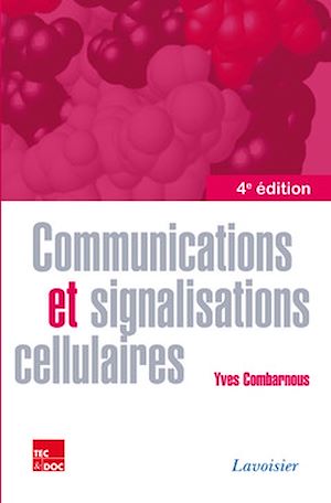 Téléchargez le livre :  Communications et signalisations cellulaires