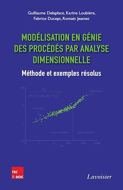Télécharger le livre :  Modélisation en génie des procédés par analyse dimensionnelle