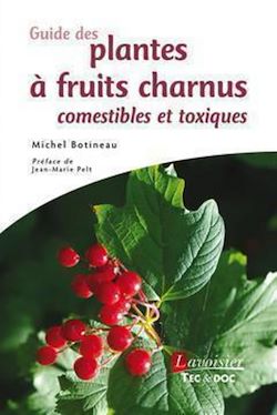 Télécharger le livre :  Guide des plantes à fruits charnus comestibles et toxiques