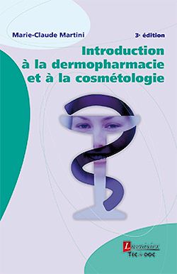 Télécharger le livre :  Introduction à la dermopharmacie et à la cosmétologie