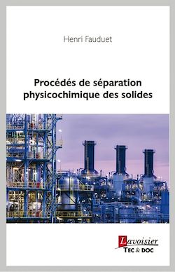 Télécharger le livre :  Procédés de séparation physicochimique des solides