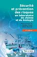 Télécharger le livre :  Sécurité et prévention des risques en laboratoire de chimie et de biologie (4e édition)