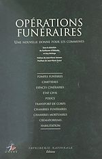 Télécharger le livre :  Opérations funéraires : une nouvelle donne pour les communes