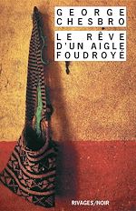 Download this eBook Le Rêve d'un aigle foudroyé