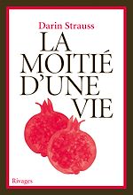 Télécharger le livre :  La Moitié d'une vie