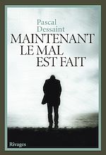 Télécharger le livre :  Maintenant le mal est fait
