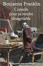 Télécharger le livre :  Conseils pour se rendre désagréable