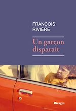 Télécharger le livre :  Un garçon disparaît