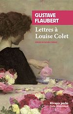 Télécharger le livre :  Lettres à Louise Colet