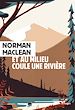 Télécharger le livre :  Et au milieu coule une rivière