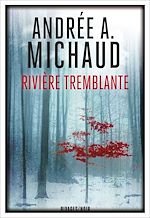 Télécharger le livre :  Rivière tremblante