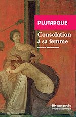 Télécharger le livre :  Consolation à sa femme