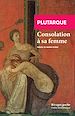 Télécharger le livre :  Consolation à sa femme