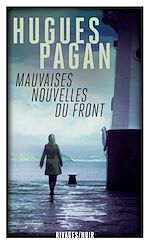 Télécharger le livre :  Mauvaises nouvelles du front