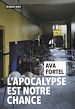 Télécharger le livre :  L'Apocalypse est notre chance