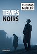 Télécharger le livre :  Temps noirs