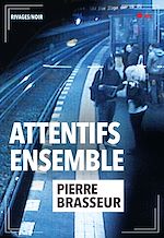 Télécharger le livre :  Attentifs ensemble