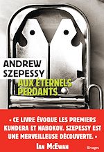 Télécharger le livre :  Aux éternels perdants