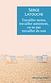 Télécharger le livre :  Travailler moins, travailler autrement ou ne pas travailler de tout
