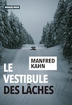 Télécharger le livre :  Le vestibule des lâches