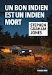 Télécharger le livre :  Un bon indien est un indien mort
