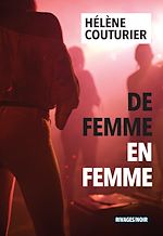 Télécharger le livre :  De femme en femme