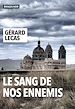 Télécharger le livre :  Le sang de nos ennemis