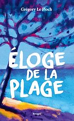 Télécharger le livre :  Eloge de la plage