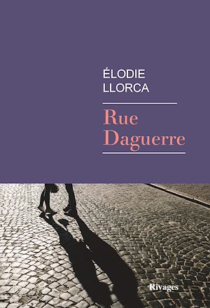 Téléchargez le livre :  Rue Daguerre