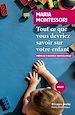 Télécharger le livre :  Tout ce que vous devriez savoir sur votre enfant