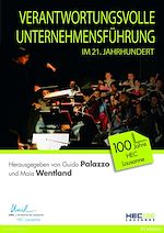 Télécharger le livre :  Verantwortungsvolle Unternehmensführung Im 21. Jahrhundert