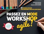Télécharger le livre :  Passez en mode workshop agile !
