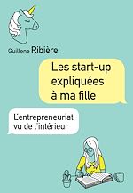Télécharger le livre :  Les start-up expliquées à ma fille