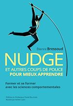 Télécharger le livre :  Nudge et autres coups de pouce pour mieux apprendre