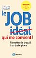 Télécharger le livre :  Le job qui me convient