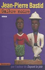 Télécharger le livre :  Galère noire