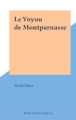 Télécharger le livre :  Le Voyou de Montparnasse