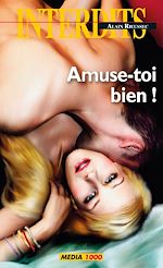 Télécharger le livre :  Amuse-toi bien !