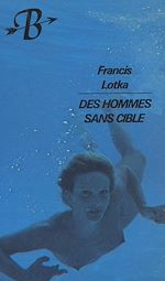 Télécharger le livre :  Des hommes sans cible