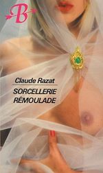 Télécharger le livre :  Sorcellerie rémoulade