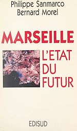 Télécharger le livre :  Marseille : l'État du futur