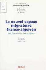 Télécharger le livre :  Le nouvel espace migratoire franco-algérien