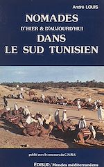 Télécharger le livre :  Nomades d'hier et d'aujourd'hui dans le sud tunisien
