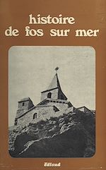 Télécharger le livre :  Histoire de Fos-sur-Mer