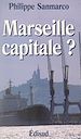 Télécharger le livre :  Marseille capitale ?