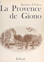 Télécharger le livre :  La Provence de Giono