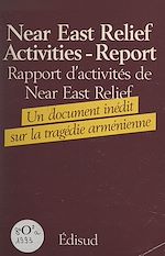Télécharger le livre :  Secours au proche-orient en faveur des réfugiés arméniens (1922)