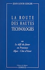 Télécharger le livre :  La route des hautes technologies