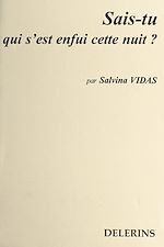 Télécharger le livre :  Sais-tu qui s'est enfui cette nuit ?