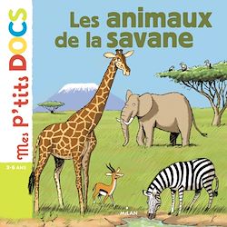 Télécharger le livre :  Les animaux de la savane